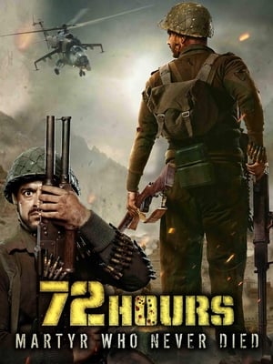 72 Hours Martyr Who Never Died 2019 Movie - [350MB] HD Poster Download - filmyfly