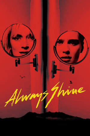 Always Shine (2016) Hindi Dual Audio – HD Poster Download - filmyfly