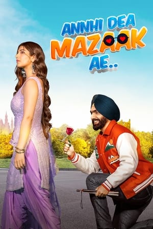 Annhi Dea Mazaak Ae (2023) Hindi