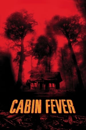 Cabin Fever (2002) Hindi Dual Audio [1GB]
