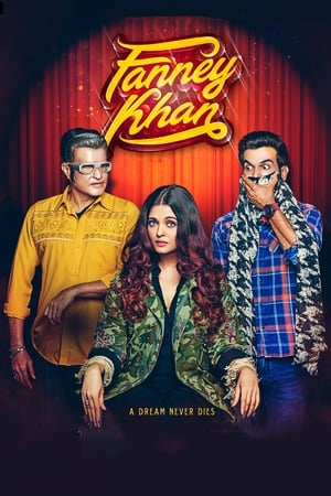 Fanney Khan (2018) Movie [1GB] HD Poster Download - filmyfly