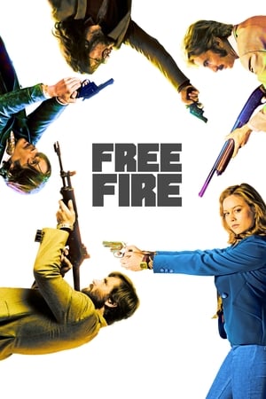 Free Fire (2016) Hindi Dual Audio 300MB HD Poster Download - filmyfly