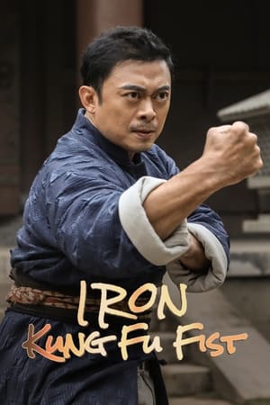 Iron Kung Fu Fist (2022) Hindi Dual Audio – 720p – HD Poster Download - filmyfly