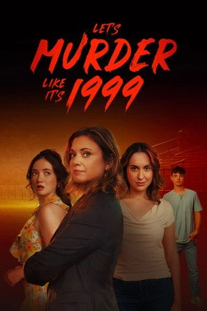 Let's Murder Like It's 1999! (2026) Hindi (MULTI AUDIO) – –