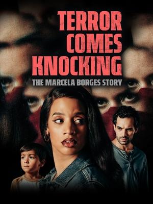 Terror Comes Knocking: The Marcela Borges Story (2025) Hindi (MULTI AUDIO) – – HD Poster Download - filmyfly